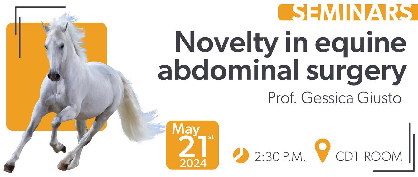Novelty in equine abdominal surgery<br>May 21st | CD1 Room